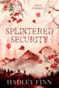 Splintered Security
